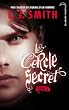 Le cercle secret - Tome 2 - Captive