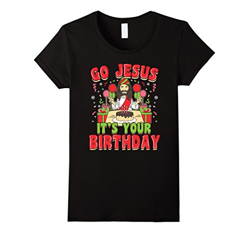 Women's Go Jesus It's Your Birthday - Funny Christmas Shirts XL Black
