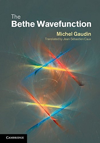 The Bethe Wavefunction Tra edition by Gaudin, Michel (2014) Hardcover