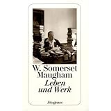 W. Somerset Maugham - Leben und Werkvon "Thomas St�lzel"