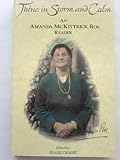 Thine in storm and calm : an Amanda McKittrick Ros reader