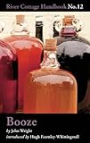 The River Cottage booze handbook