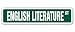 ENGLISH LITERATURE Street Sign professor instructor lit degree gift
