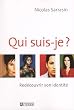 Qui suis-je ?: Red�couvrir son identit�