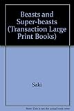 Beasts and super-beasts