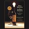 Wine Drinking for Inspired Thinking: Uncork Your Creative Juices