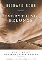 Everything Belongs: The Gift of Contemplative Prayer