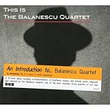 This Is The Balanescu Quartet