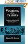 Warriors into Traders: The Power of the Market in Early Greece (Classics and Contemporary Thought)