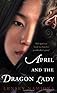 April and the Dragon Lady