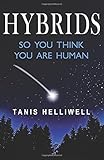 Hybrids: So you think you are human