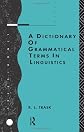 A Dictionary of Grammatical Terms in Linguistics