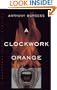 A Clockwork Orange (Turtleback School & Library Binding Edition) (Norton Paperback Fiction)