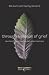 Through a Season of Grief: Devotions for Your Journey from Mourning to Joy