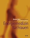 Energiemedizin für Frauen