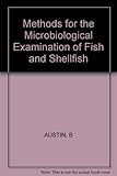 Methods for the microbiological examination of fish and shellfish