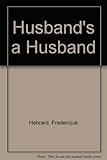 A husband's a husband