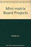 Mini-matrix board projects