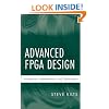 Advanced FPGA Design: Architecture, Implementation, and Optimization