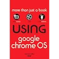 Using Google Chrome OS
