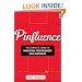 Pinfluence: The Complete Guide to Marketing Your Business with Pinterest