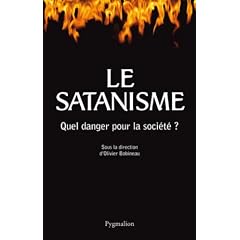 Le satanisme : Quel danger pour la soci�t� ?