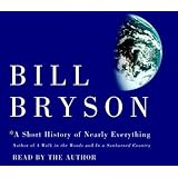 A Short History of Nearly Everything by Bryson, Bill Abridged Edition [AudioCD(2003/5/6)]
