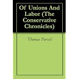 OfUnionsAndLabor(TheConservativeChronicles)