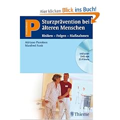 Sturzpr�vention bei �lteren Menschen: Risiken - Folgen - Ma�nahmen