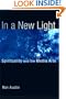 In a New Light: Spirituality and the Media Arts (Works of Saint Augustine)