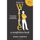how to write a nonfiction book 7th edition from planning to promotion in 6 simple steps