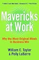 Mavericks at Work