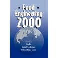 Food Engineering 2000 (Food Engineering Series)