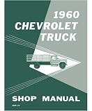 1960 CHEVY PICKUP TRUCK Shop Service Repair Manual Book 1960 CHEVY PICKUP TRUCK Shop Service Repair Manual Book