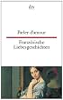 Parler d'amour Franz�sische Liebesgeschichten