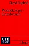 Wohnökologie. Grundwissen.
