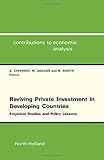 Reviving private investment in developing countries : empirical studies and policy lessons
