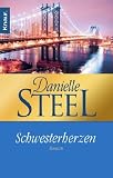 Schwesterherzen: Roman - Danielle Steel