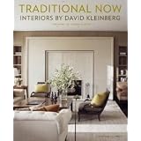Traditional Now: Interiors by David Kleinberg