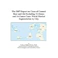 The 2007 Report on Cases of Canned Beer and Ale Excluding 12-Ounce and 16-Ounce Cans: World Market Segmentation by City by Philip M. Parker