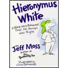 Hieronymus White