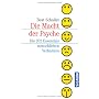 Die Macht der Psyche: Die 202 Essentials menschlic&hellip von Beat Schaller