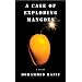 A Case of Exploding Mangoes