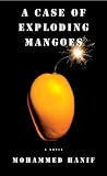A Case of Exploding Mangoes