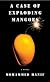 A Case of Exploding Mangoes