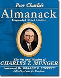  : Poor Charlie's Almanack: The Wit and Wisdom of Charles T. Munger, Expanded Third Edition