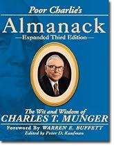 Poor Charlie's Almanack: The Wit and Wisdom of Charles T. Munger, Expanded Third Edition