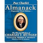 Poor Charlie's Almanack: The Wit and Wisdom of Charles T. Munger,... by Peter D. Kaufman, Ed Wexler, Warren E. Buffett, and Charles T. Munger