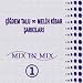 Çigdem Talu & Melih Kibar Sarkilari / Mix in Mix 1