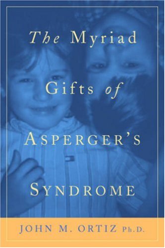 Books: The Myriad Gifts of Asperger's Syndrome